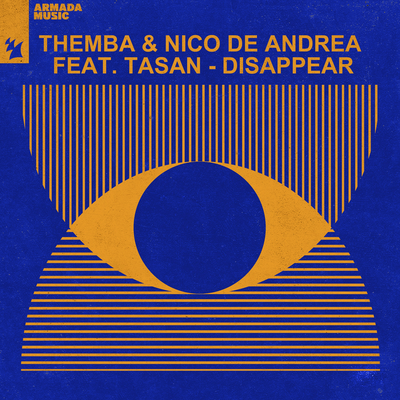 Disappear By THEMBA, Nico de Andrea, Tasan's cover