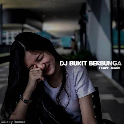 Dj Bukit Berbunga's cover