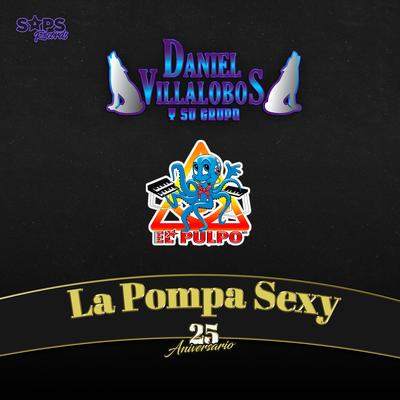 La Pompa Sexy (25 Aniversario)'s cover