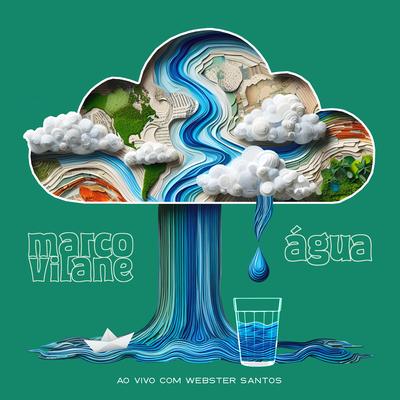 Água (Ao Vivo) By Marco Vilane, Webster Santos's cover