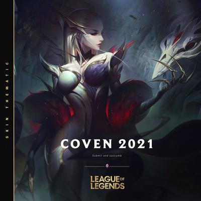 Coven - 2021 By League of Legends's cover