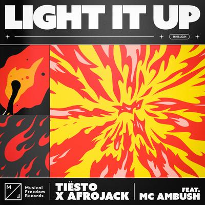 Light It Up (feat. MC Ambush) By Tiësto, AFROJACK, MC Ambush's cover