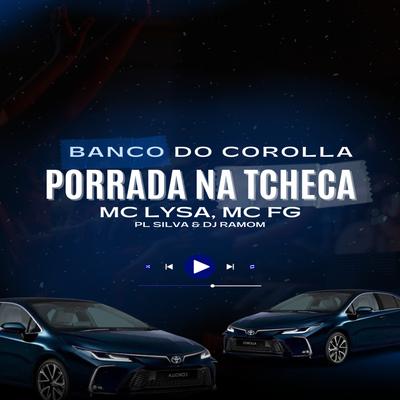 BANCO DO COROLLA VS PORRADA NA TCHECA's cover