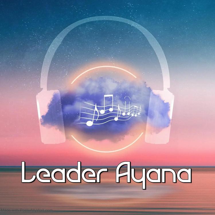 Leader Ayana's avatar image