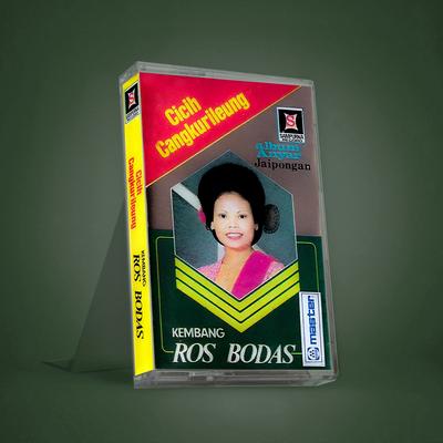 Album Anyar Jaipong 'KEMBANG ROS BODAS' Cicih Cangkurileung's cover