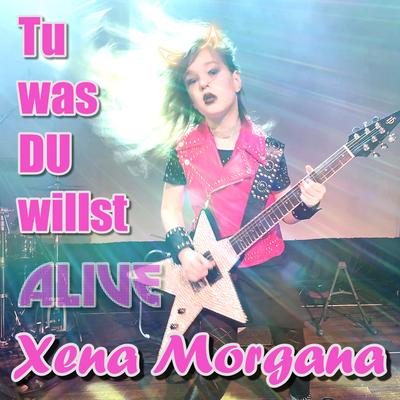 Tu was du willst (Live Version) By Xena Morgana's cover
