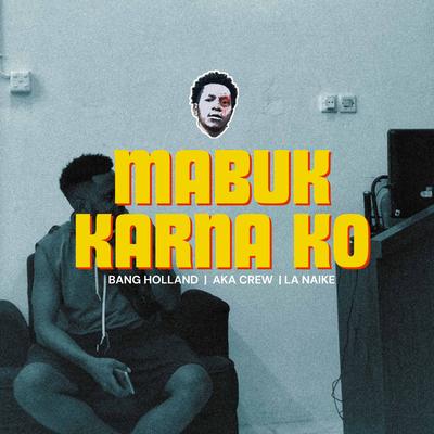 MABUK KARNA KO's cover