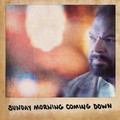 Sunday Morning Coming Down By Scott Scovill's cover