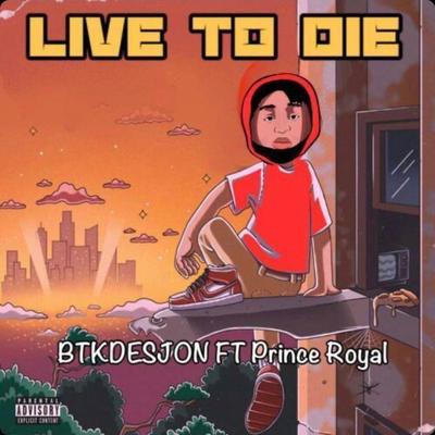 Live To Die's cover