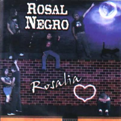 Rosal Negro's cover