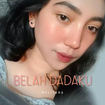 Belah Dadaku's cover