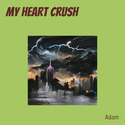 my heart crush's cover