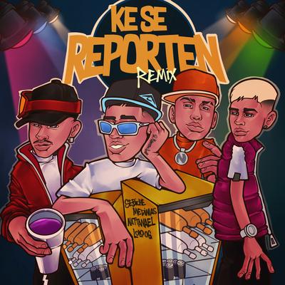 Ke se reporten (Remix)'s cover