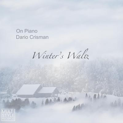 Winter's Waltz By On Piano, Dario Crisman's cover