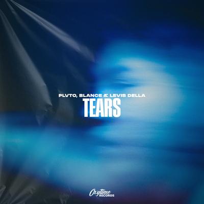 Tears By PLVTO, Blance, Levis Della's cover
