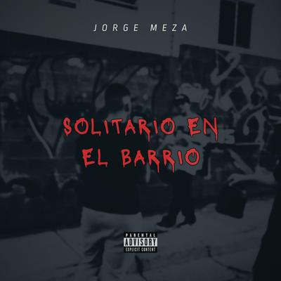 Solitario en el Barrio's cover