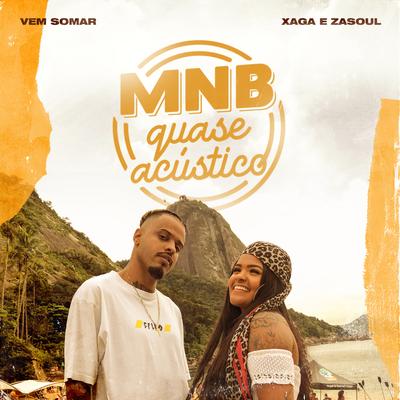 MNB Quase Acústico #3 - Vem Somar (feat. Tudubom)'s cover