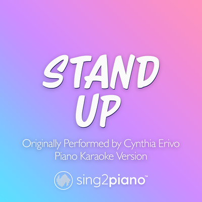 Stand Up (Originally Performed by Cynthia Erivo) (Piano Karaoke Version)'s cover