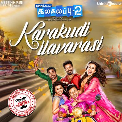 Karakudi Ilavarasi (From "Kalakalappu 2")'s cover