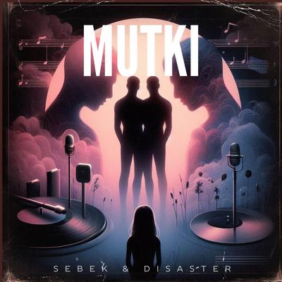 MUTKI's cover