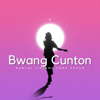 Bwang Cunton's cover
