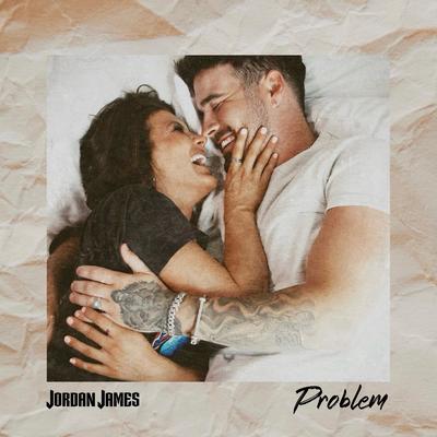 Problem By Jordan James's cover
