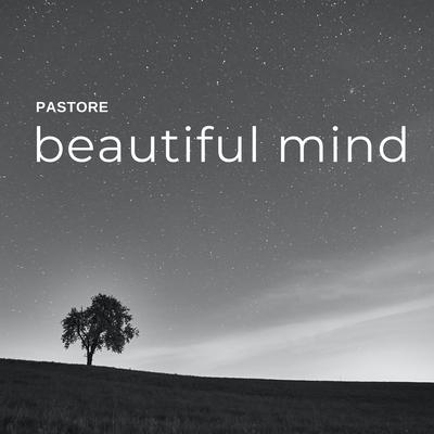 Beautiful Mind By Pastore's cover