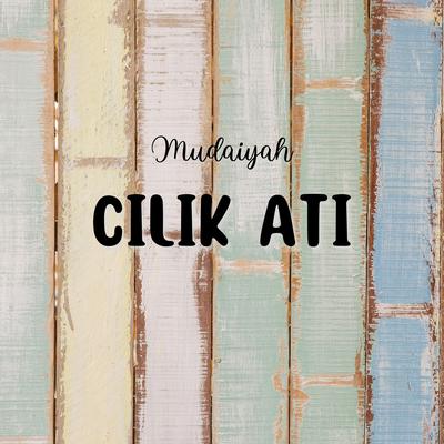 Cilik Ati's cover