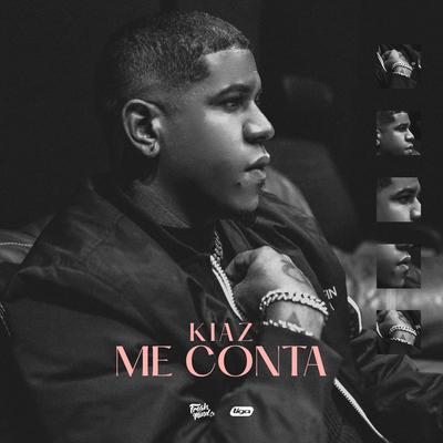 ME CONTA By Kiaz, Dj Caetano, Fresh Mind Co.'s cover