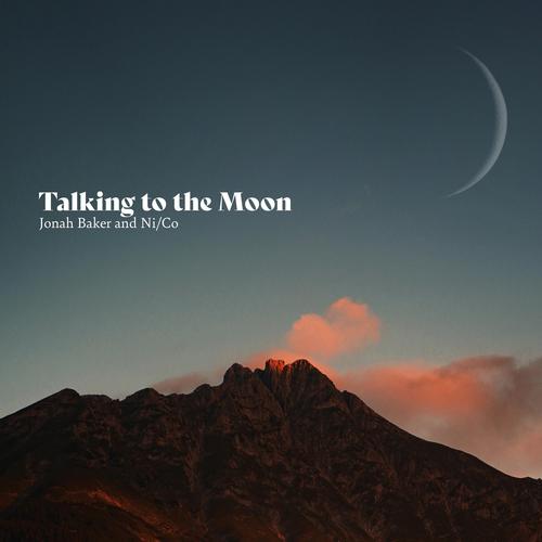 Talking to the Moon's cover