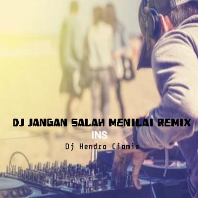 Dj Jangan Salah Menilai Remix INS's cover