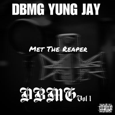 Dbmg Yung jay's cover