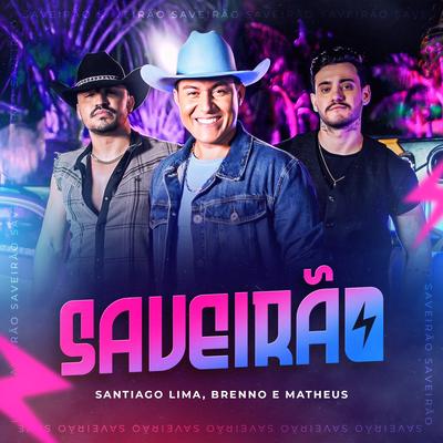 Saveirão By Santiago Lima, Brenno & Matheus's cover