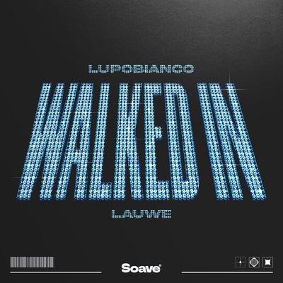 Walked In By LupoBianco, LAUWE's cover