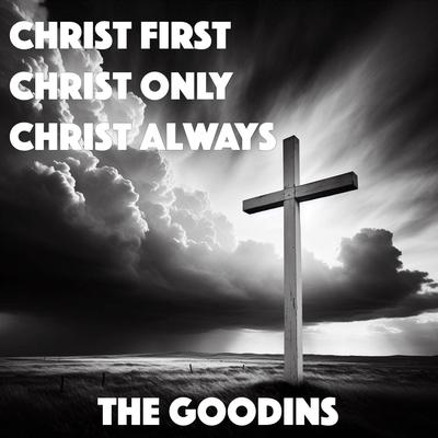 Christ First, Christ Only, Christ Always's cover