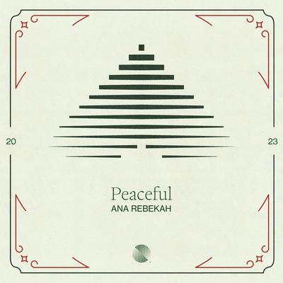 Peaceful By Ana Rebekah's cover