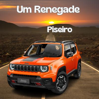 Um Renegade Piseiro's cover