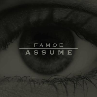 Assume By Famoe's cover