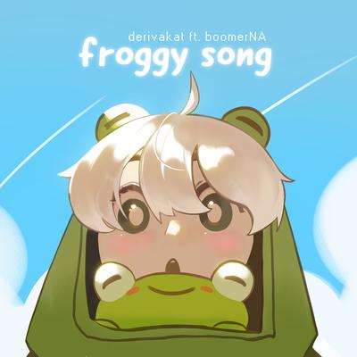 Froggy Song By Derivakat, BoomerNA's cover