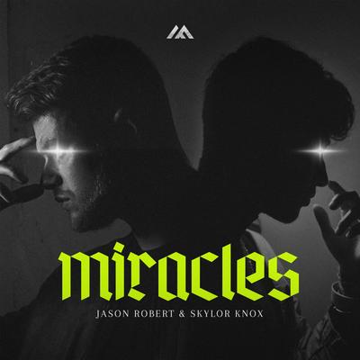 Miracles By Jason Robert, SKYLOR KNOX's cover