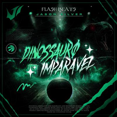 Silver: Dinossauro Imparável By Flash Beats Manow's cover