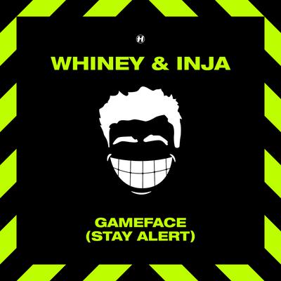 Game Face (Stay Alert) By Whiney, Inja's cover