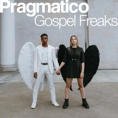 Gospel Freaks (Radio Edit) By Pragmatico's cover