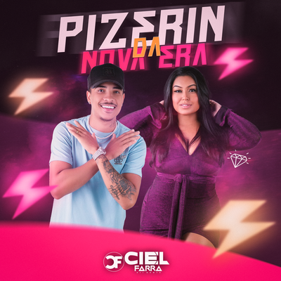 Pizerin Da Nova Era By CIEL FARRA's cover