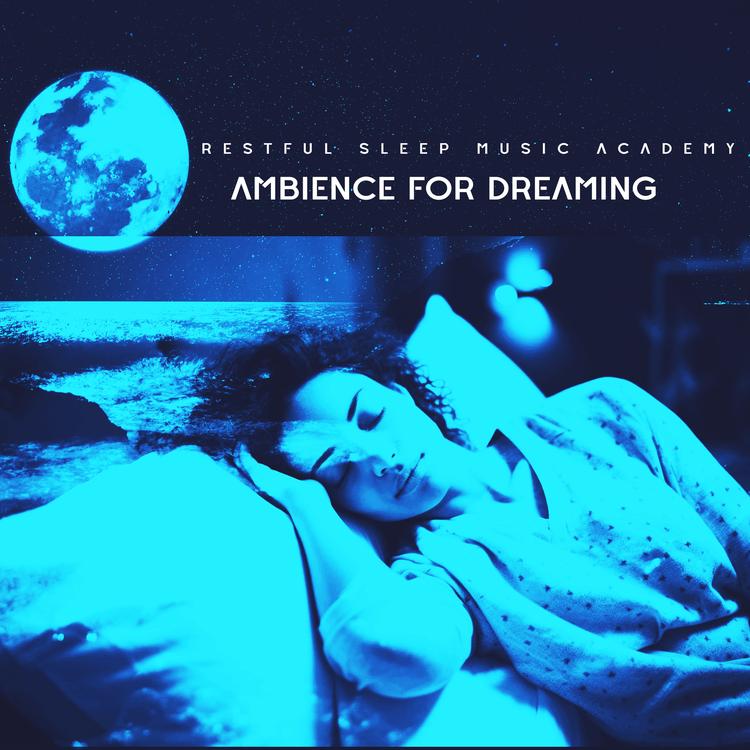 Restful Sleep Music Academy's avatar image