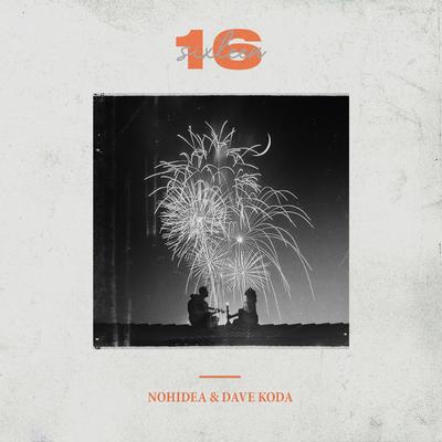 Sixteen By Nohidea, Dave Koda's cover