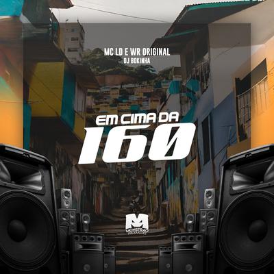 Em Cima da 160's cover