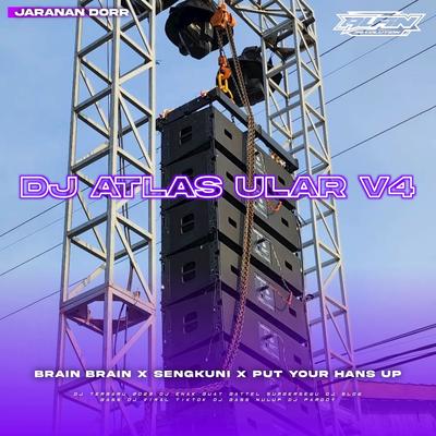 Dj Atlas Ular V4 X Sengkuni Jaranan Dor Slow Bass's cover