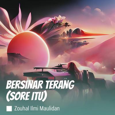 Bersinar Terang (Sore Itu)'s cover
