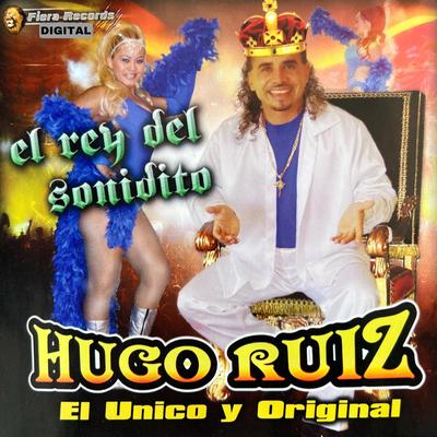 El Rey del Sonidito, el Unico y Original's cover